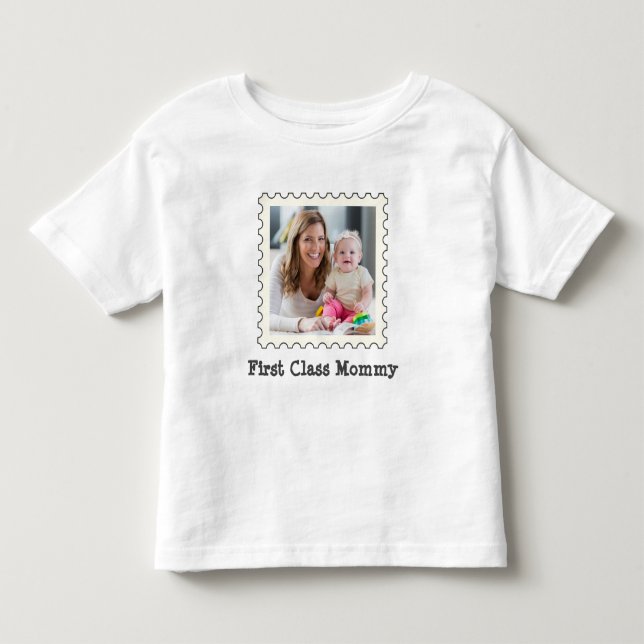 First Class Mommy Best Mom custom square photo Toddler T-shirt (Front)