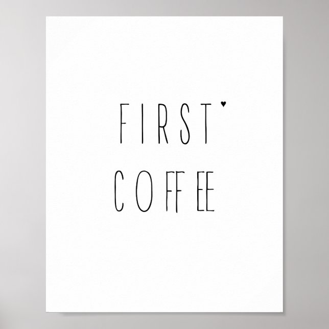 First coffee - minimalistic typography poster (Front)