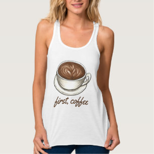 First, Coffee Seattle Latte Coffee Cup Tank Top