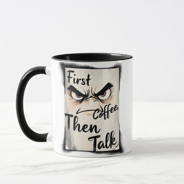 First Coffee Then Talk mug (Left)