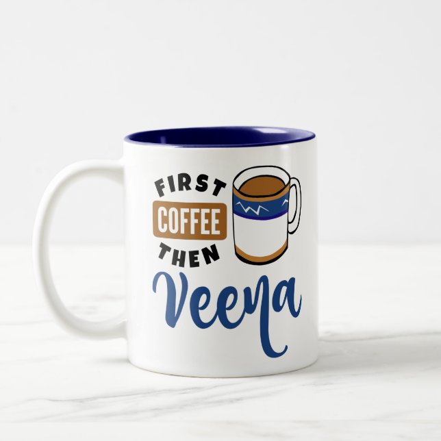 First Coffee Then Veena Music Lover Two-Tone Coffee Mug (Left)