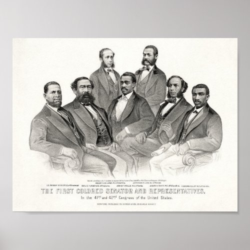 First Colored Senator and Representatives 1872 Poster
