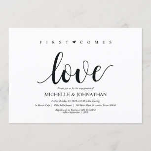 First comes love, Engagement Party invites