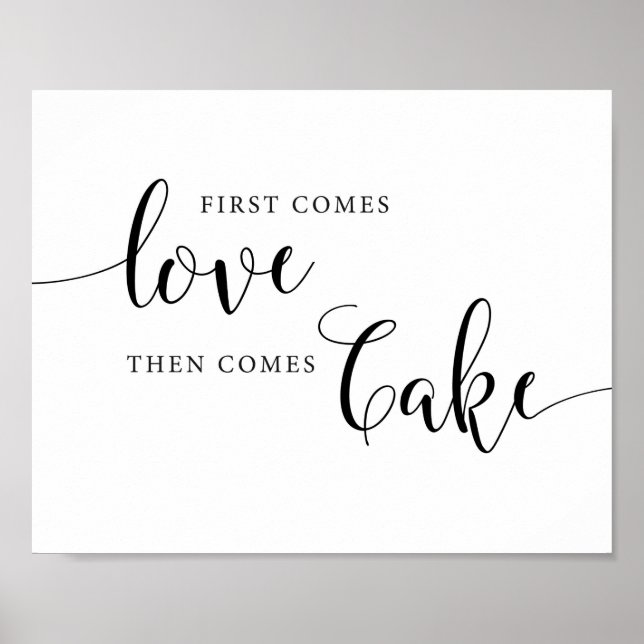 First Comes Love Then Comes Cake Wedding Cake Sign (Front)