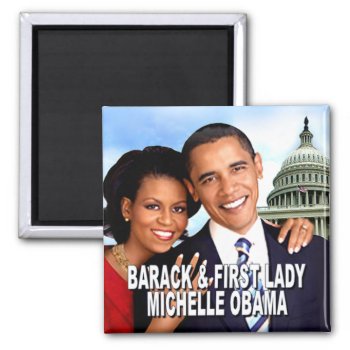 First Couple (white House) Magnet by thebarackspot at Zazzle