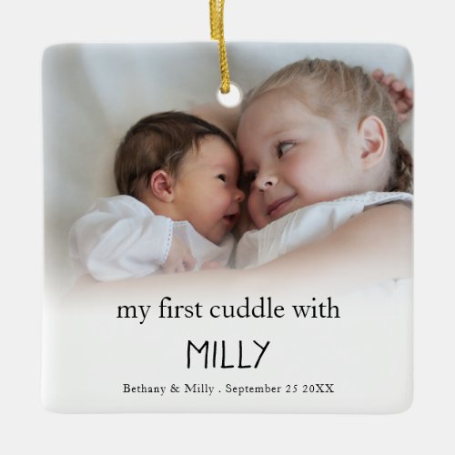 First Cuddle With Sibling Name Photo Newborn Baby Ceramic Ornament