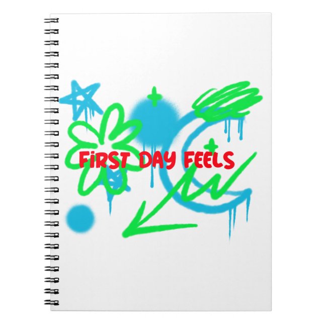 First Day Feels School Beginning  Notebook (Front)
