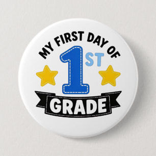 First Day of 1st Grade Button