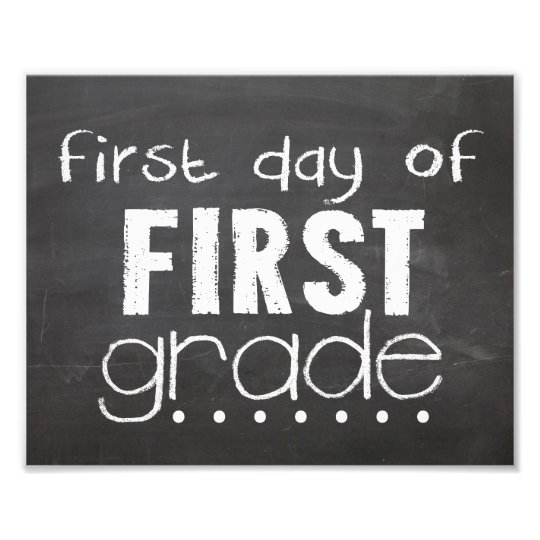 first-day-of-1st-grade-chalkboard-sign-zazzle