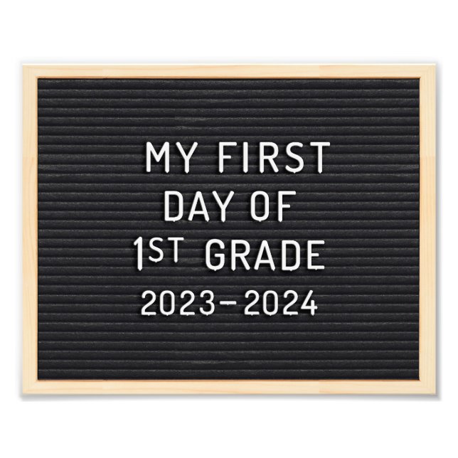 First day of 1st Grade sign First day of school (Front)