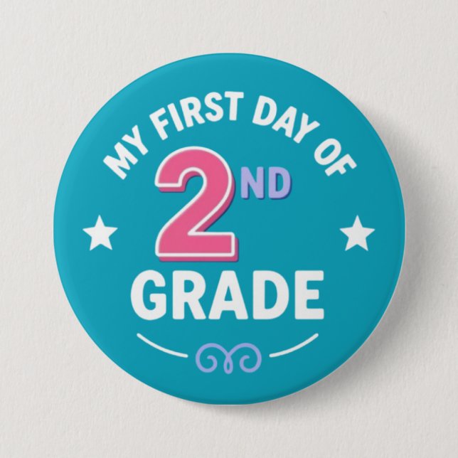 First Day of 2nd Grade Button (Front)