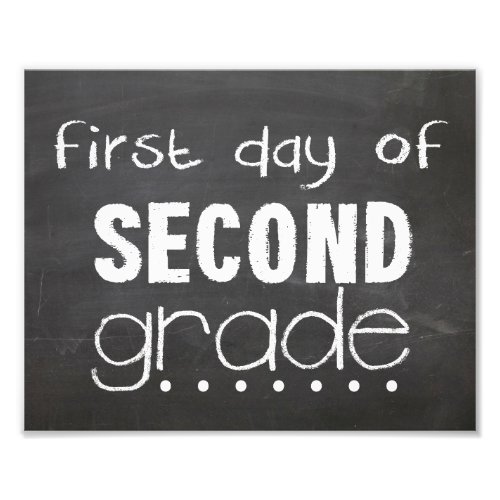 First Day of 2nd Grade Chalkboard Sign