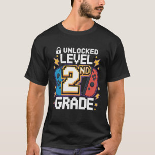 First Day Of 2Nd Grade Level Unlocked Game Back To T-Shirt