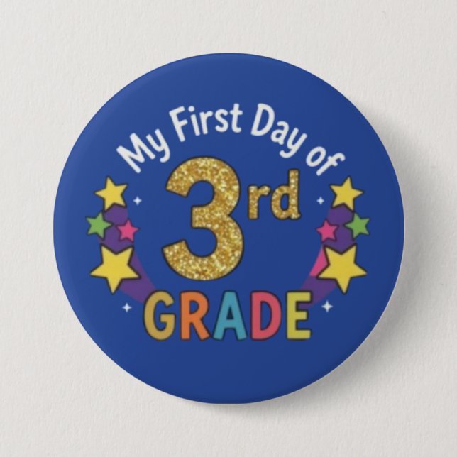 First Day of 3rd Grade Button (Front)