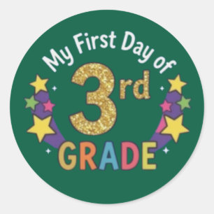 First Day Of 3rd Grade Classic Round Sticker
