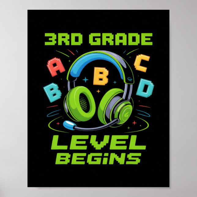 First Day Of 3rd Grade Level Begins Shirt Gamer Bo Poster (Front)