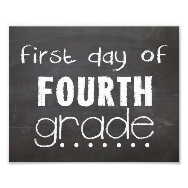 First Day of 4th Grade Chalkboard Sign (Front)