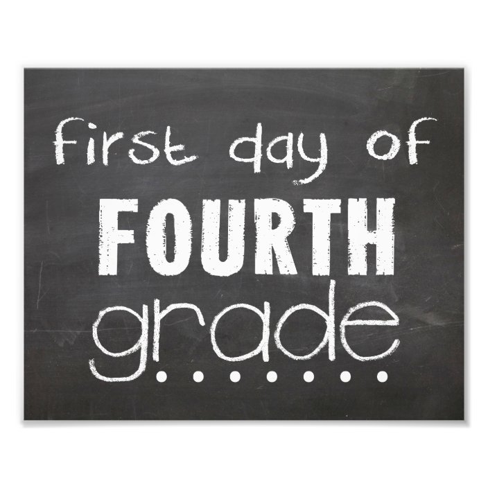 First Day Of 4th Grade Chalkboard Sign Zazzle Com