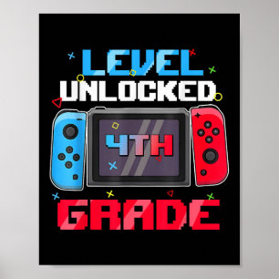 First Day Of 4th Grade Level Unlocked Back To Scho Poster