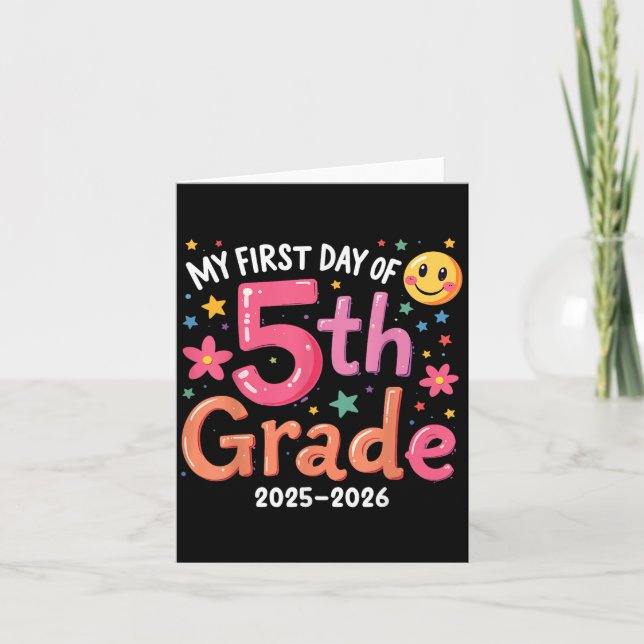 First Day Of 5th Grade 2025-2026, Back To School  Card (Front)