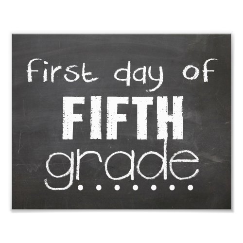 First Day of 5th Grade Chalkboard Sign