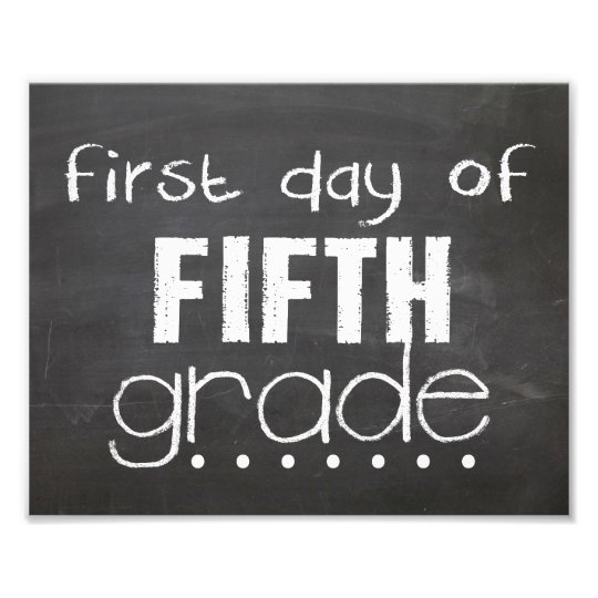 First Day Of 5th Grade Chalkboard Sign Zazzle