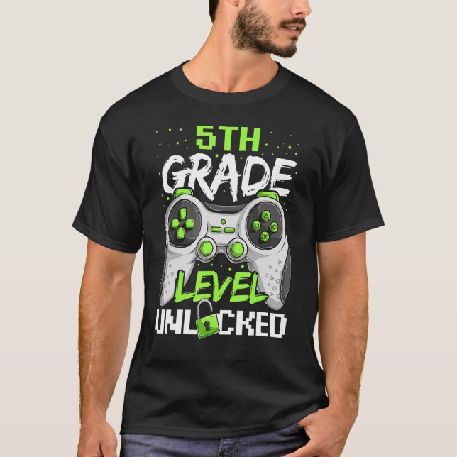 First Day Of 5th Grade Level Unlocked  Back To Sch T-Shirt (Front)