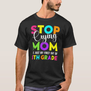 First Day Of 5th Grade Of School Back To School 5t T-Shirt