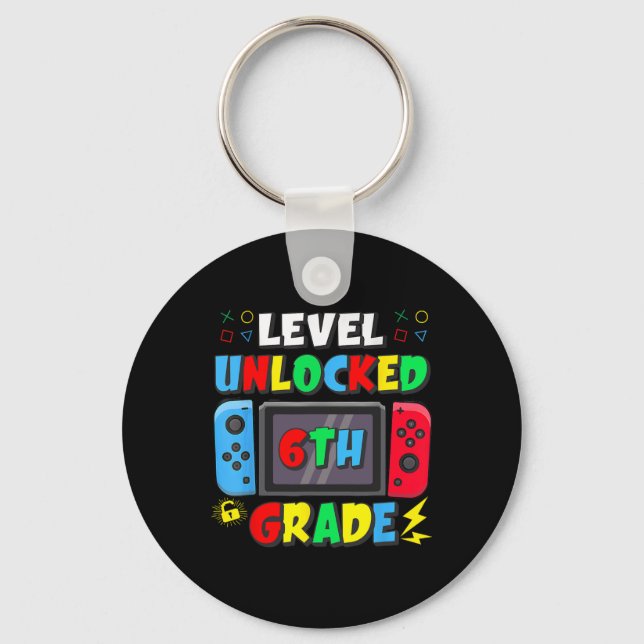 First Day Of 6th Grade Level Unlocked Game Ck To S Keychain (Front)