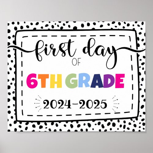 first day of 6th grade photo prop sign