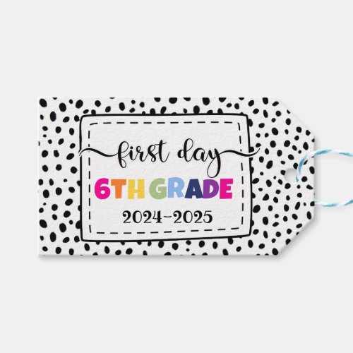 first day of 6th grade photo prop sign gift tags