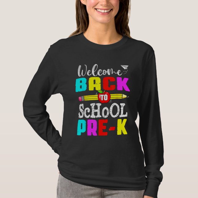 First Day Of Back To School Pre K Student Teacher  T-Shirt (Front)
