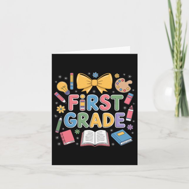 First Day Of First Grade Bow Teacher Back To Schoo Card (Front)