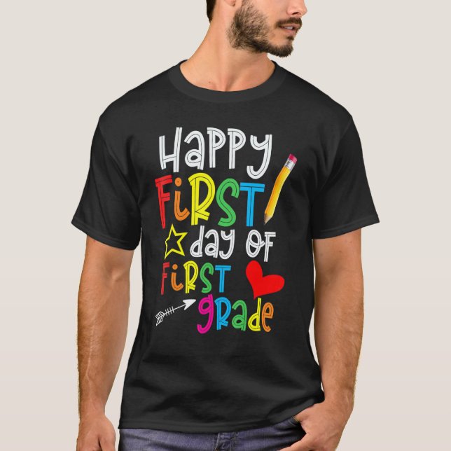 First Day Of First Grade Teacher  Back To Shool T-Shirt (Front)