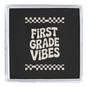 First Day of First Grade Vibes Back to School Silver Finish Lapel Pin