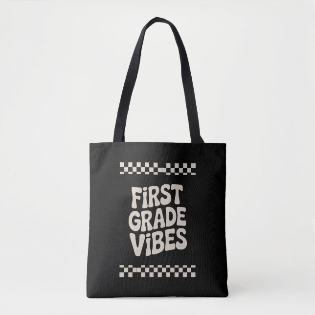 First Day of First Grade Vibes Back to School Tote Bag (Front)