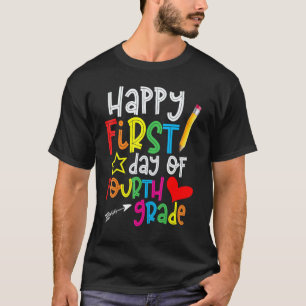 First Day Of Fourth Grade Teacher  Back To Shool T-Shirt