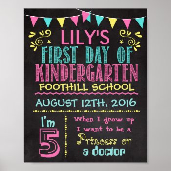 First Day Of Kindergarten Chalkboard Poster by Pixabelle at Zazzle