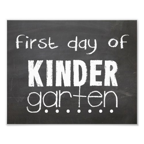 First Day of Kindergarten Chalkboard Sign