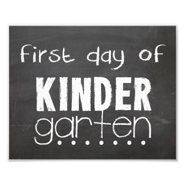 First Day of Kindergarten Chalkboard Sign (Front)