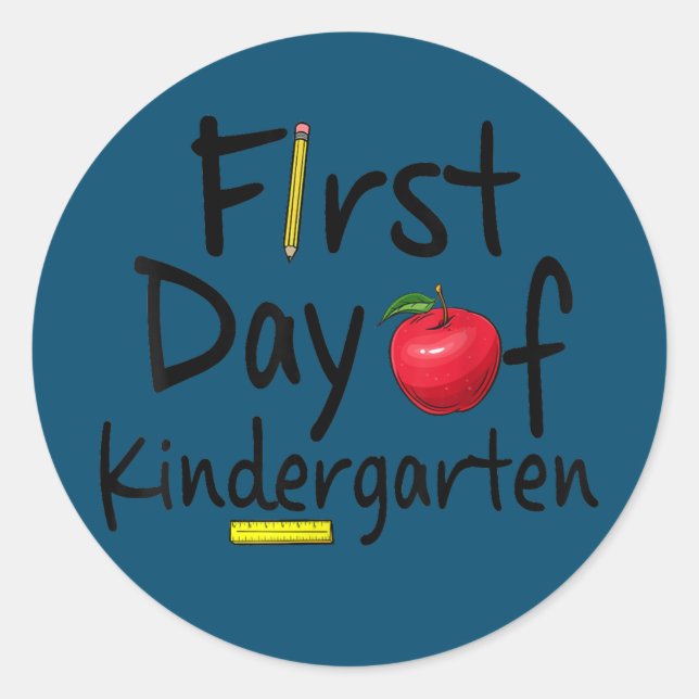 First Day Of Kindergarten Funny School Teacher Classic Round Sticker (Front)