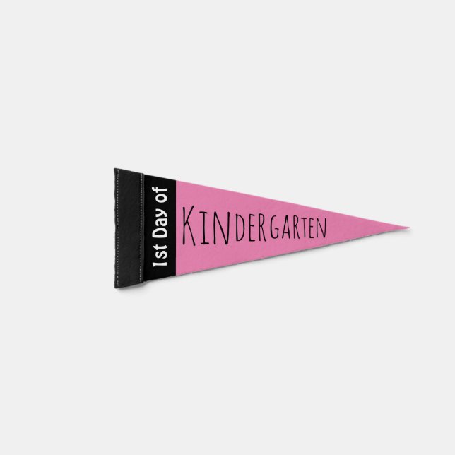 First Day of Kindergarten Pink Pennant Flag (Front)