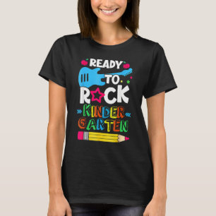 First Day Of Kindergarten Ready To Rock Kindergart T-Shirt