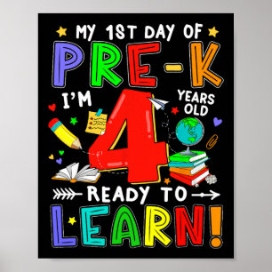 First Day Of Pre-k 4 Years Old Ready To Learn Boy Poster