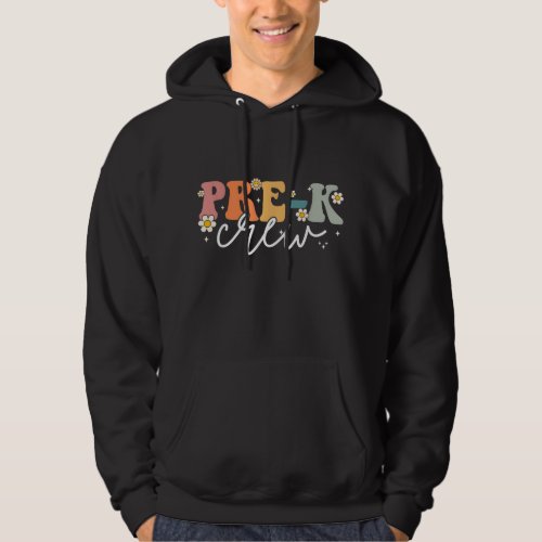 First Day Of Pre K Crew Groovy Back To School Teac Hoodie