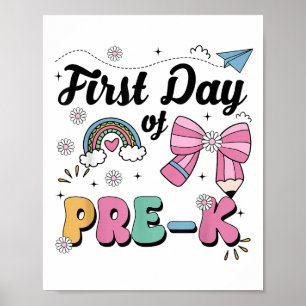 First Day Of Pre-k Grade Pencil Teacher Girls Poster