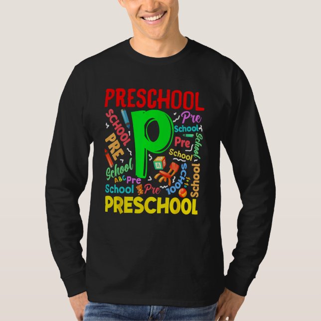 First Day Of Preschool First Day Of School Kids To T-Shirt (Front)