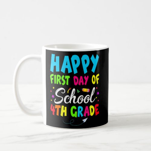 First Day Of School 4th Grade For Boy Kid Girl Stu Coffee Mug