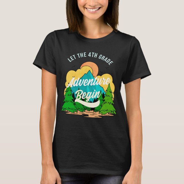 First Day Of School 4th Grade Teacher Appreciation T-Shirt (Front)