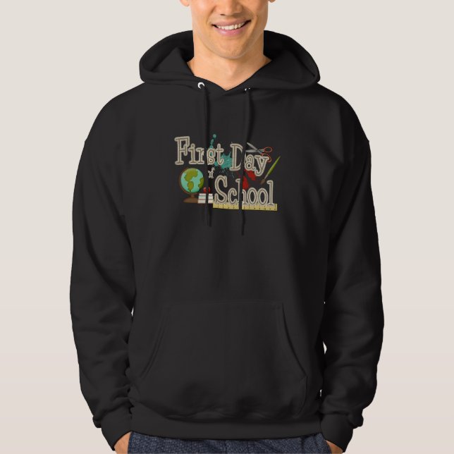 First Day of School  back to school for kids schoo Hoodie (Front)
